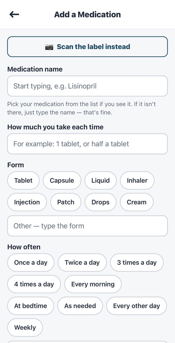 The Add a Medication screen, with a button to scan the label and boxes for the medicine name, amount, form and how often.